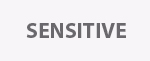 SENSETIVE